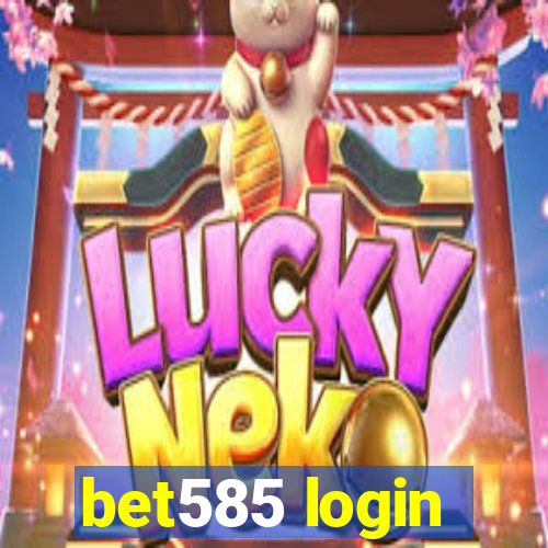 bet585 login